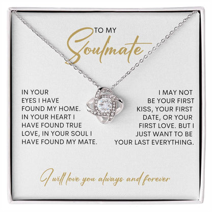 To My Soulmate | I Will Love You, Always & Forever - Love Knot Necklace